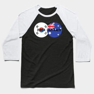 Korean Australian - Korea, Australia Baseball T-Shirt